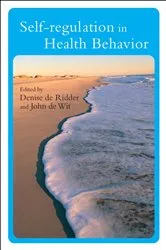Book cover of Self-Regulation in Health Behavior by Denise de Ridder