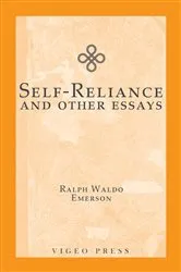 Book cover of Self-Reliance and Other Essays by Unknown