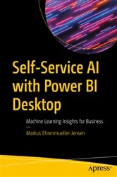 Book cover of Self-Service AI with Power BI Desktop by Markus Ehrenmueller-Jensen