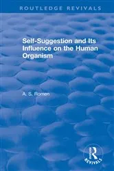 Book cover of Self-suggestion and Its Influence on the Human Organism by A.S. Romen