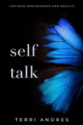 Book cover of Self Talk by Terri Andres