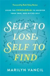 Book cover of Self to Lose, Self to Find by Marilyn Vancil