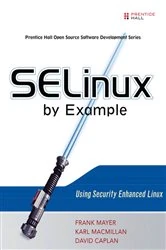 Book cover of SELinux by Example by Frank Mayer