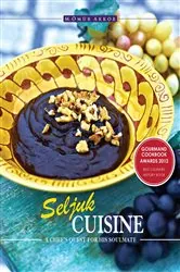Book cover of Seljuk Cuisine by Omur Akkor