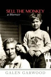 Book cover of Sell The Monkey by Galen Garwood