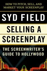 Book cover of Selling a Screenplay by Syd Field