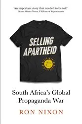 Book cover of Selling Apartheid by Ron Nixon