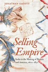 Book cover of Selling Empire by Jonathan Eacott
