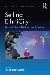 Book cover of Selling EthniCity by Olaf Kaltmeier