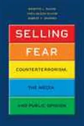 Book cover of Selling Fear by Brigitte L. Nacos