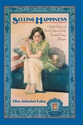 Book cover of Selling Happiness by Ellen Johnston Laing