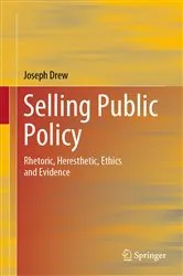 Book cover of Selling Public Policy by Joseph Drew