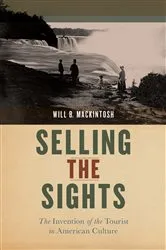 Book cover of Selling the Sights by Will B. Mackintosh