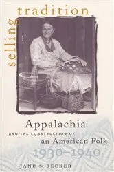 Book cover of Selling Tradition by Jane S. Becker