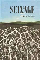 Book cover of Selvage by Kate Siklosi