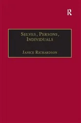 Book cover of Selves, Persons, Individuals by Janice Richardson