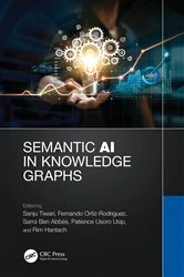 Book cover of Semantic AI in Knowledge Graphs by Sanju Tiwari