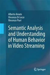 Book cover of Semantic Analysis and Understanding of Human Behavior in Video Streaming by Alberto Amato