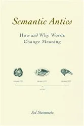 Book cover of Semantic Antics by Sol Steinmetz