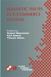 Book cover of Semantic Issues in E-Commerce Systems by Karl Aberer