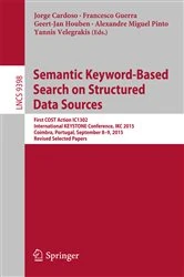 Book cover of Semantic Keyword-based Search on Structured Data Sources by Jorge Cardoso