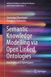 Book cover of Semantic Knowledge Modelling via Open Linked Ontologies by Stamatios Theocharis