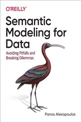 Book cover of Semantic Modeling for Data by Panos Alexopoulos