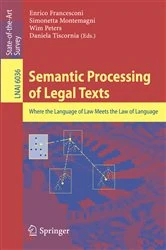 Book cover of Semantic Processing of Legal Texts by Enrico Francesconi