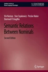 Book cover of Semantic Relations Between Nominals, Second Edition (2nd ed.) by Vivi Nastase