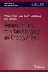 Book cover of Semantic Similarity from Natural Language and Ontology Analysis by Sébastien Harispe