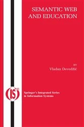 Book cover of Semantic Web and Education by Vladan Devedžic