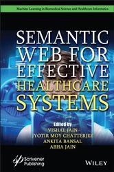 Book cover of Semantic Web for Effective Healthcare Systems by Vishal Jain