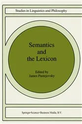 Book cover of Semantics and The Lexicon by James Pustejovsky