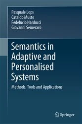 Book cover of Semantics in Adaptive and Personalised Systems by Pasquale Lops