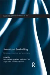 Book cover of Semantics of Statebuilding by Nicolas Lemay-Hébert