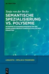 Book cover of Semantische Spezialisierung vs. Polysemie by Tanja von der Becke