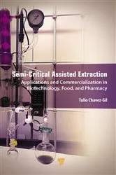 Book cover of Semi-Critical Assisted Extraction by Tulio Chavez-Gil