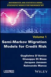 Book cover of Semi-Markov Migration Models for Credit Risk by Guglielmo D'Amico