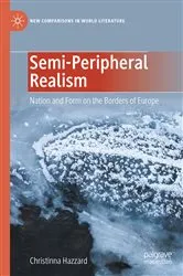 Book cover of Semi-Peripheral Realism by Christinna Hazzard