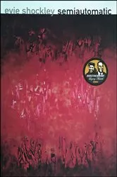 Book cover of semiautomatic by Evie Shockley