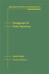 Book cover of Semigroups for Delay Equations by Unknown