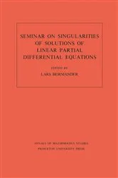 Book cover of Seminar on Singularities of Solutions of Linear Partial Differential Equations by Lars Hörmander