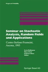 Book cover of Seminar on Stochastic Analysis, Random Fields and Applications by Erwin Bolthausen