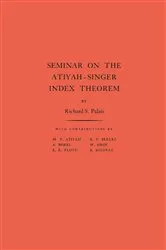 Book cover of Seminar on the Atiyah-Singer Index Theorem by Richard S. Palais