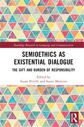 Book cover of Semioethics as Existential Dialogue by Susan Petrilli