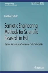 Book cover of Semiotic Engineering Methods for Scientific Research in HCI by Clarisse Sieckenius de Souza