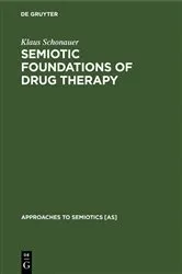 Book cover of Semiotic Foundations of Drug Therapy by Klaus Schonauer