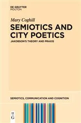 Book cover of Semiotics and City Poetics by Unknown