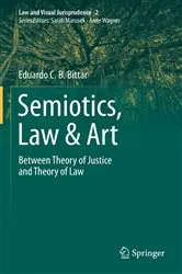 Book cover of Semiotics, Law & Art by Eduardo C.B. Bittar