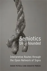 Book cover of Semiotics Unbounded by Susan Petrilli
